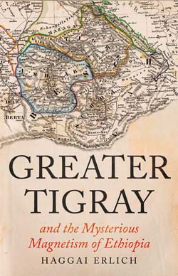 Greater Tigray and the Mysterious Magnetism of Ethiopia book